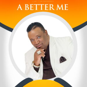 A BETTER ME by Dr.Leporia Logan PhD