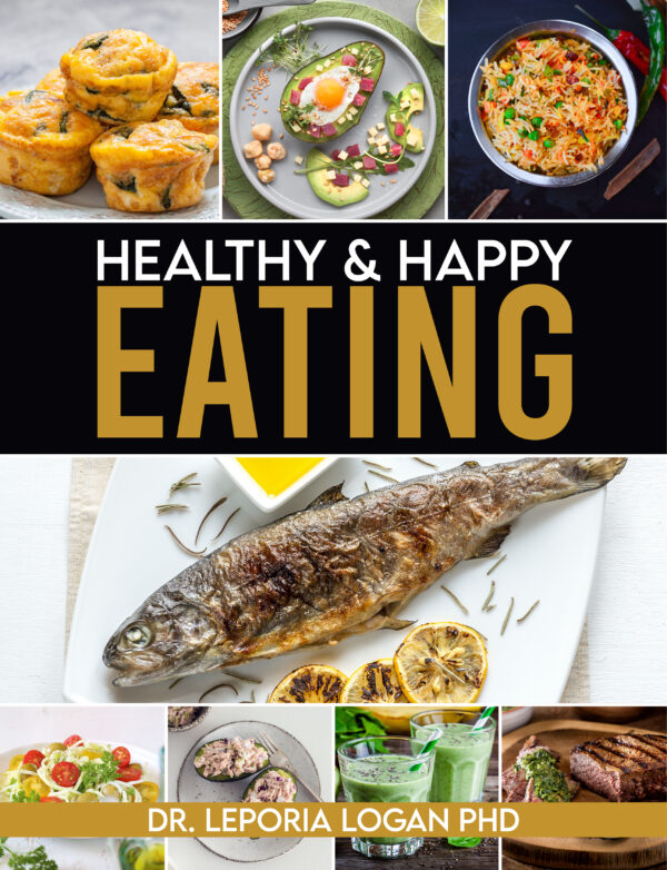 Healthy Happy Eating by Dr.Leporia Logan PhD - Image 2